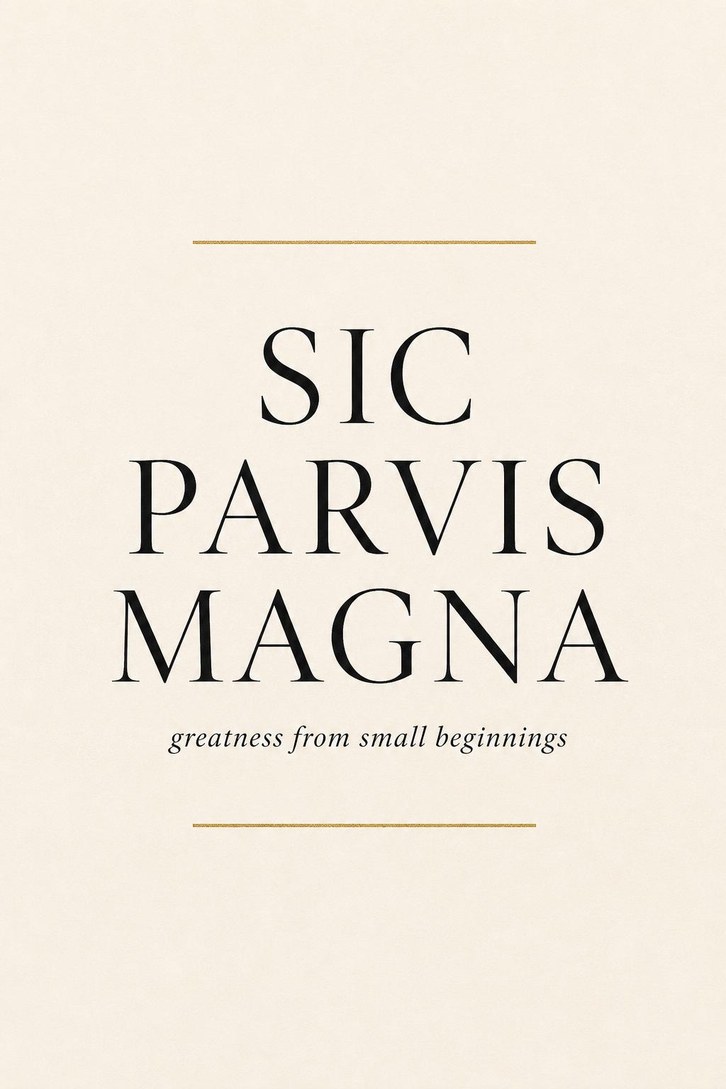 Greatness from Small Beginnings